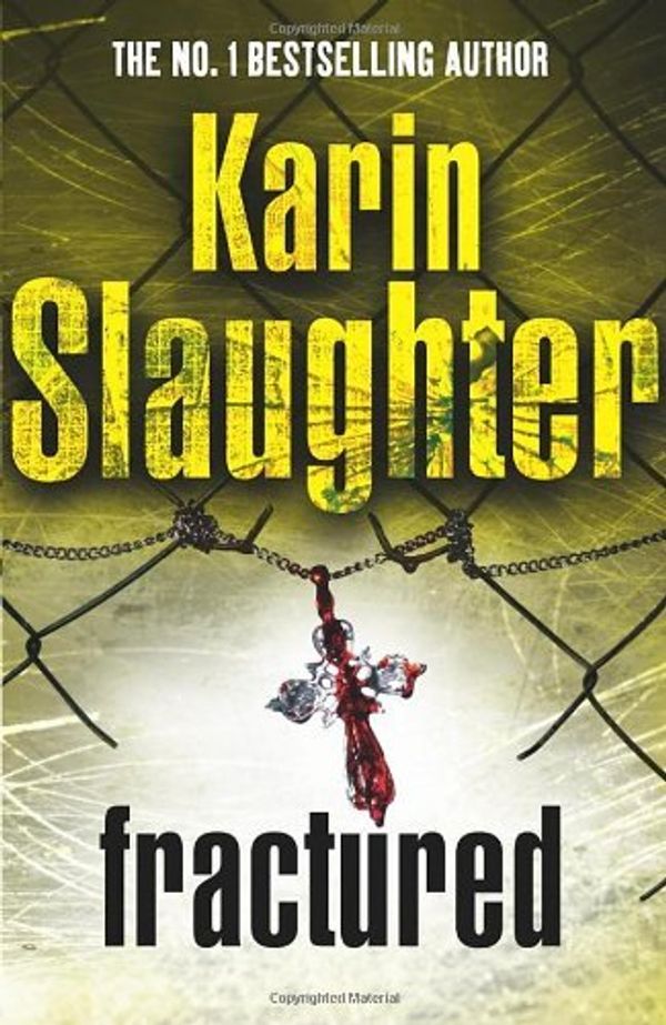 Cover Art for B01K8ZWSEC, Fractured by Karin Slaughter (2008-07-03) by Karin Slaughter
