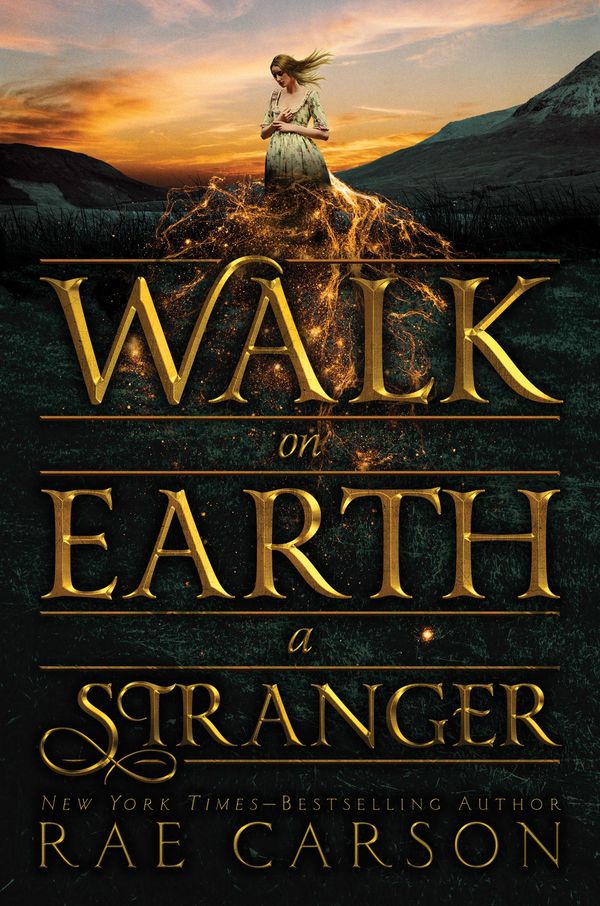 Cover Art for 9780062242938, Walk on Earth a Stranger by Rae Carson