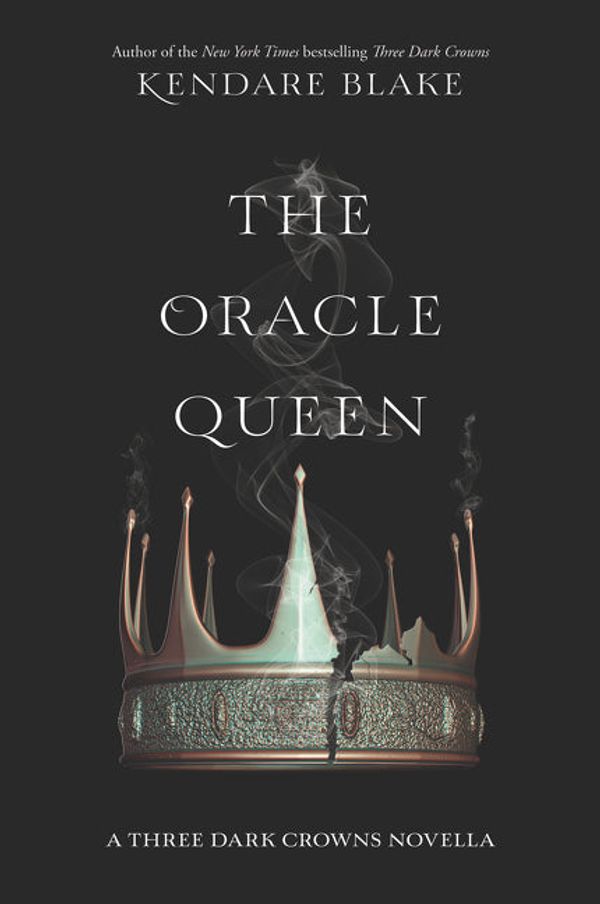 Cover Art for 9780062748270, The Oracle Queen by Kendare Blake