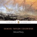 Cover Art for 9780140424294, Selected Poems by Samuel Taylor Coleridge, Samuel Coleridge