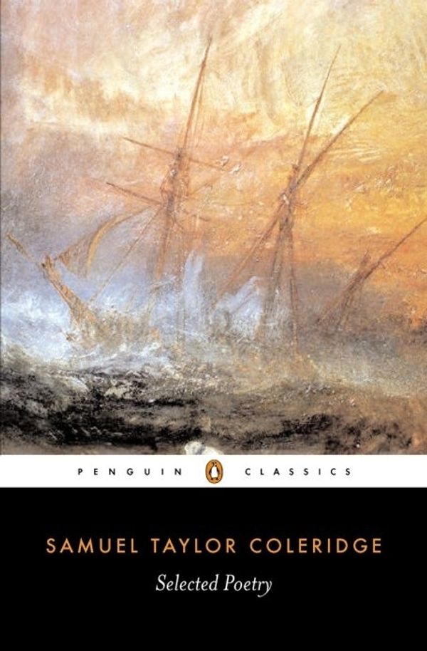 Cover Art for 9780140424294, Selected Poems by Samuel Taylor Coleridge, Samuel Coleridge
