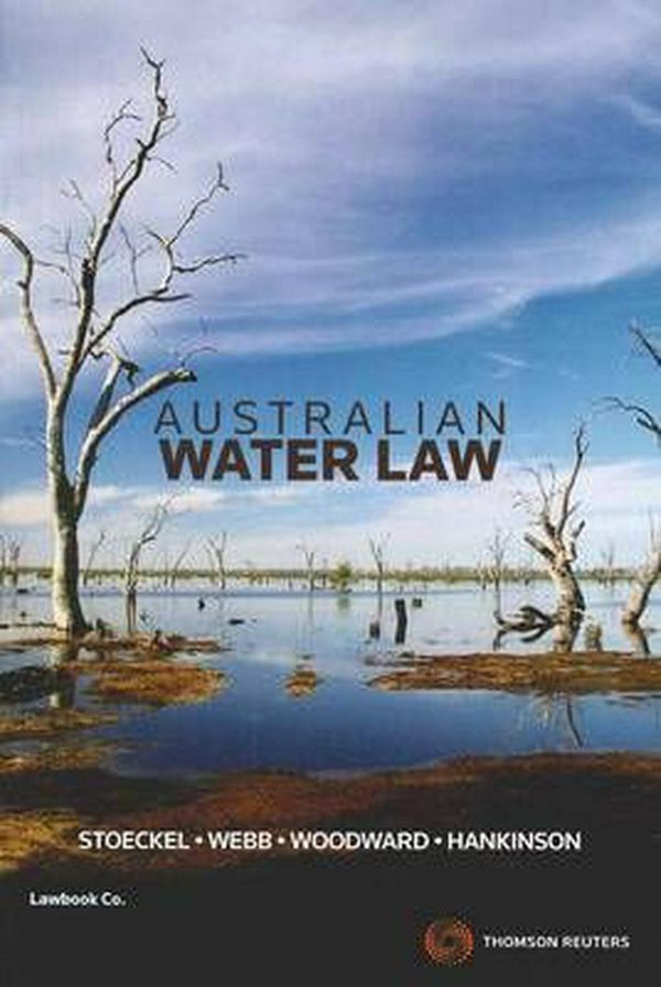 Cover Art for 9780455228679, Australian Water Law by Kate Stoeckel