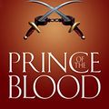 Cover Art for B0092HQ28G, Prince of the Blood by Raymond E. Feist