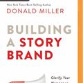 Cover Art for 9781536693171, BUILDING A STORYBRAND        M by Donald Miller