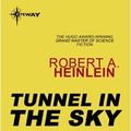 Cover Art for 9780575112926, Tunnel in the Sky by Robert A. Heinlein