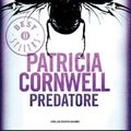 Cover Art for 9788804564508, Predatore by Patricia D. Cornwell