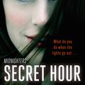 Cover Art for 9780748126767, The Secret Hour: Number 1 in series by Scott Westerfeld
