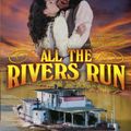 Cover Art for 5030697016317, All The Rivers Run by Unbranded