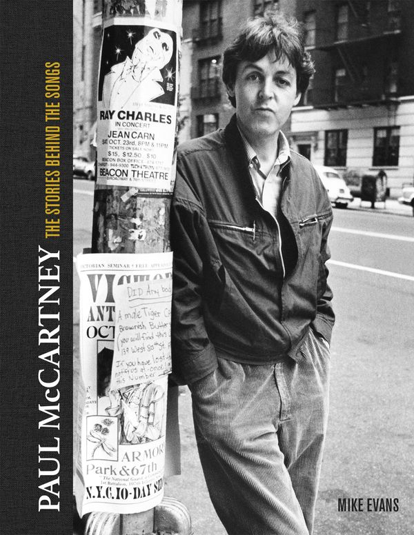 Cover Art for 9781787397378, Paul McCartney: The Stories Behind 50 Classic Songs, 1970-2020: The Stories Behind the Classic Songs by Mike Evans