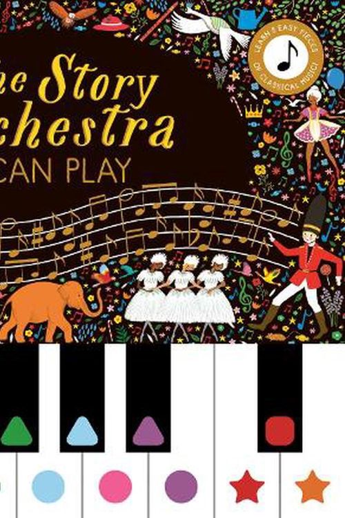 Cover Art for 9780711264908, Story Orchestra: I Can Play (vol 1): Learn 8 easy pieces from the series! (7) (The Story Orchestra) by Katy Flint