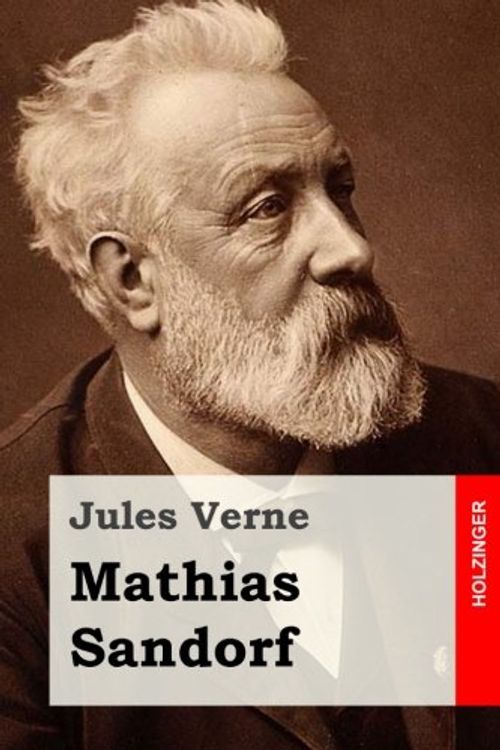 Cover Art for 9781516954070, Mathias Sandorf by Jules Verne