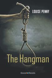 Cover Art for 9781771535335, The Hangman by Louise Penny