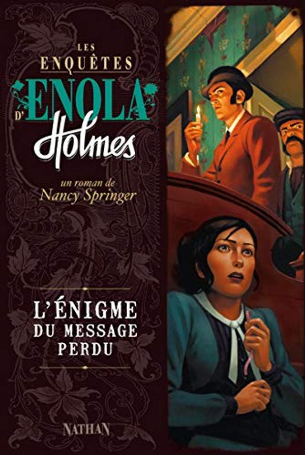 Cover Art for 9782092525524, Les enquÃªtes d'Enola Holmes, Tome 5 (French edition) by Nancy Springer