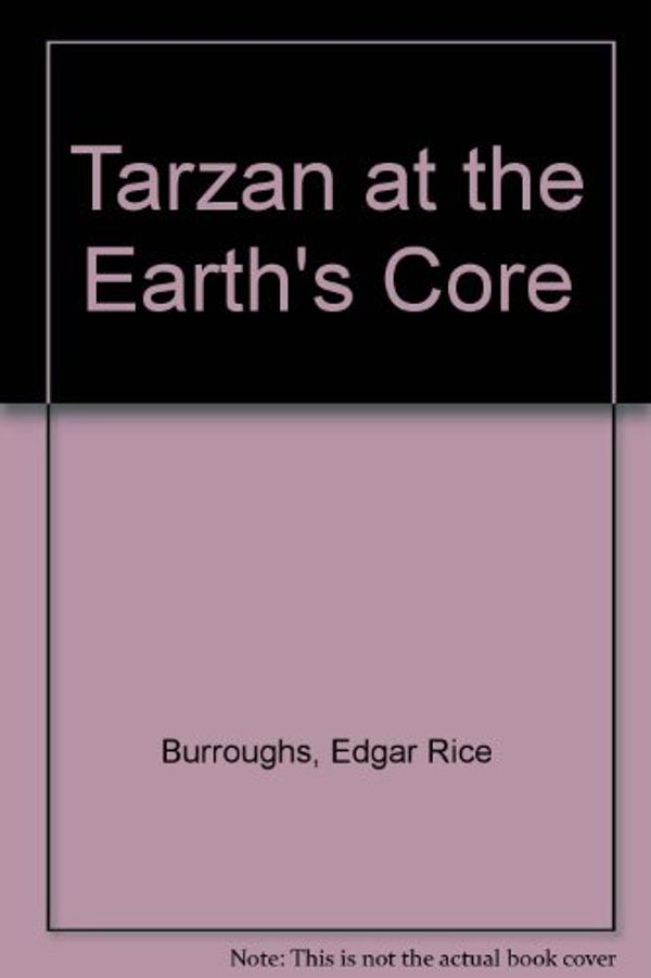 Cover Art for 9780686089247, Tarzan at the earth's core by Edgar Rice Burroughs