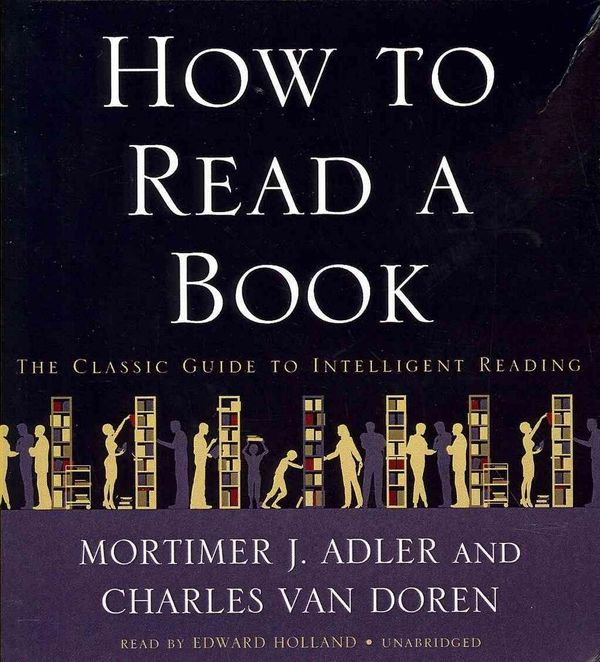 Cover Art for 9781441741202, How to Read a Book by Mortimer J. Adler