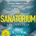 Cover Art for 9781787633315, The Sanatorium by Sarah Pearse