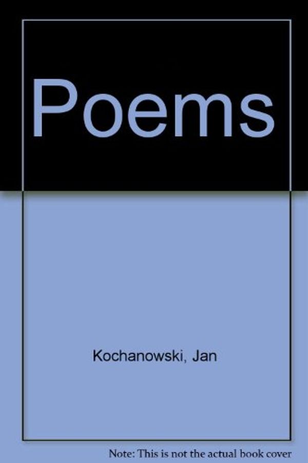 Cover Art for 9780404153137, Poems by Jan Kochanowski