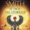 Cover Art for B00RKY1R56, El dios del desierto (Antiguo Egipto nº 5) (Spanish Edition) by Wilbur Smith