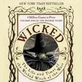 Cover Art for 9780060987107, Wicked by Gregory Maguire