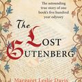 Cover Art for 9781760871246, The Lost Gutenberg by Margaret Leslie Davis