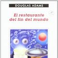 Cover Art for 9788433912619, El restaurante del fin del mundo by Douglas Adams