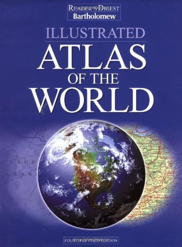 Cover Art for 9780762103430, Illustrated Atlas of the World by Editors of Reader's Digest