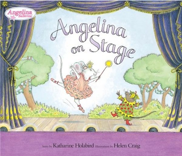 Cover Art for 9780670060580, Angelina on Stage by Helen Craig, Katharine Holabird