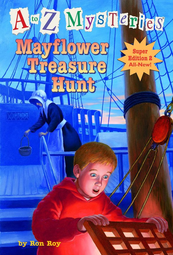 Cover Art for 9780307496737, Mayflower Treasure Hunt by Ron Roy, John Steven Gurney