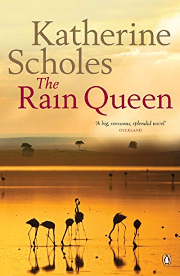Cover Art for B006ONOUHG, The Rain Queen by Katherine Scholes