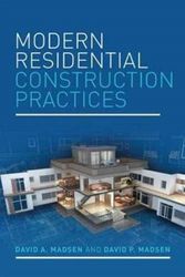 Cover Art for 9781138284890, Modern Residential Construction Practices by David A. Madsen,David P. Madsen