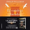 Cover Art for B07JQPG47W, El catalejo lacado [The Amber Spyglass] by Philip Pullman, Dolors Gallart - translator, Camila Batlles - translator