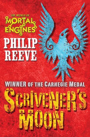 Cover Art for 9781407130514, Scrivener's Moon by Philip Reeve
