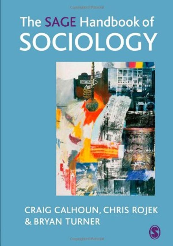 Cover Art for 9780761968214, The Sage Handbook of Sociology by Craig Calhoun