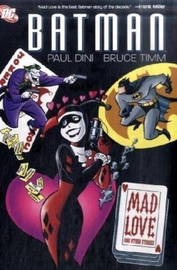 Cover Art for 9781848562455, Batman: Mad Love and Other Stories by Paul Dini