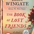 Cover Art for 9780593286418, The Book of Lost Friends: A Novel by Lisa Wingate