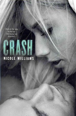 Cover Art for 9780062267146, Crash by Nicole Williams