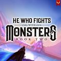 Cover Art for B08XVT2FKW, He Who Fights with Monsters 2: A LitRPG Adventure by Shirtaloon, Travis Deverell