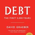 Cover Art for 8601404854378, Debt: The First 5,000 Years by David Graeber