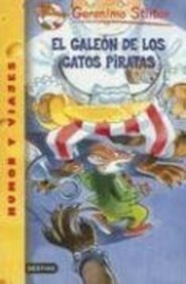 Cover Art for B0072DPJQI, El galeón de los Gatos Piratas by Geronimo Stilton