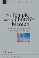 Cover Art for 9780830826186, The Temple and the Church's Mission by G. K. Beale