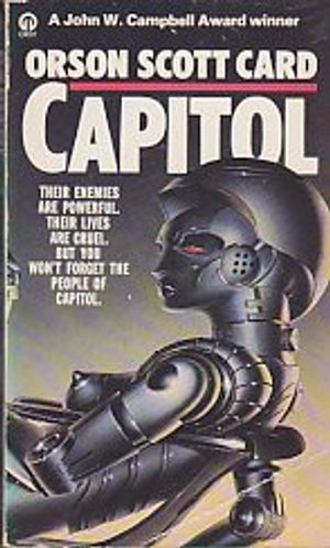 Cover Art for 9780708880647, Capitol by Orson Scott Card