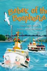 Cover Art for 9789944424455, Bebek of the Bosphorus by Wylla Waters
