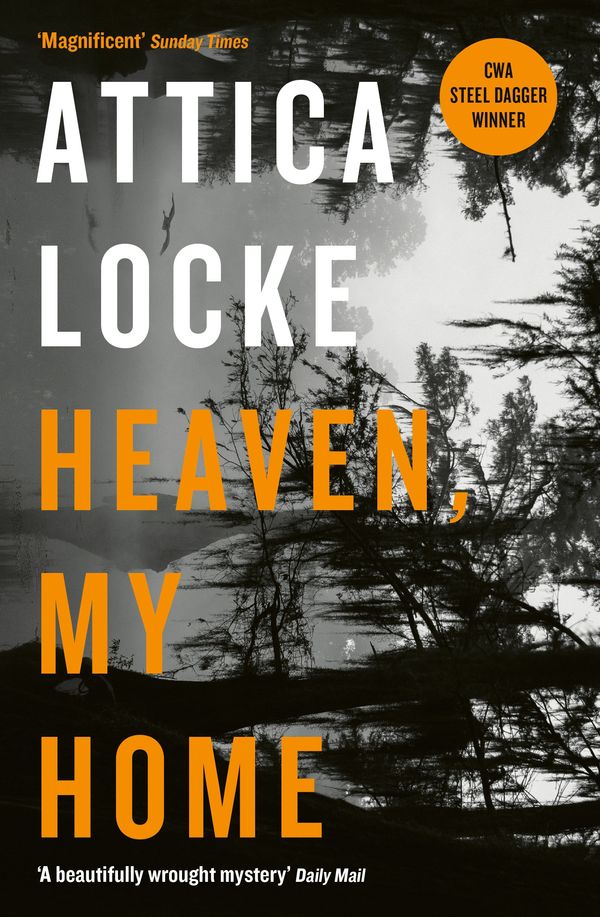 Cover Art for 9781781257708, Heaven, My Home by Attica Locke