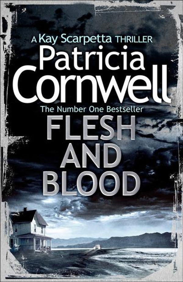 Cover Art for 9780007552436, Flesh and Blood by Patricia Cornwell