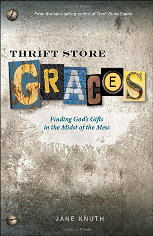 Cover Art for 9780829436921, Thrift Store Graces by Jane Knuth