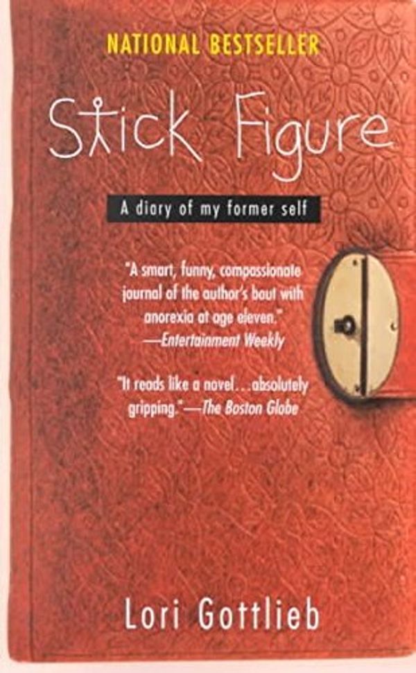 Cover Art for 9780131825642, Stick Figure: A Diary of My Former Self by Lori Gottlieb