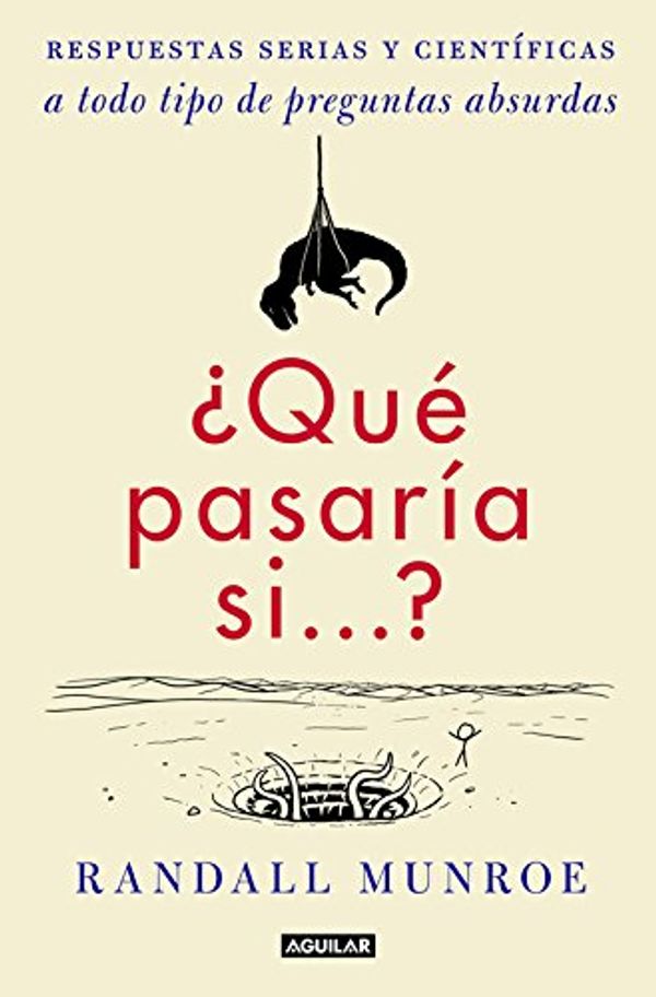 Cover Art for 9788403517295, QUE PASARIA SI by Randall Munroe