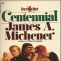 Cover Art for 9780449203132, Centennial by James A. Michener