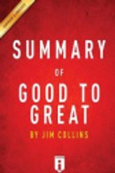 Cover Art for 9781519745262, Good to Great: Why Some Companies Make the Leap...And Others Don't by Jim Collins | Key Takeaways, Analysis & Review by Instaread