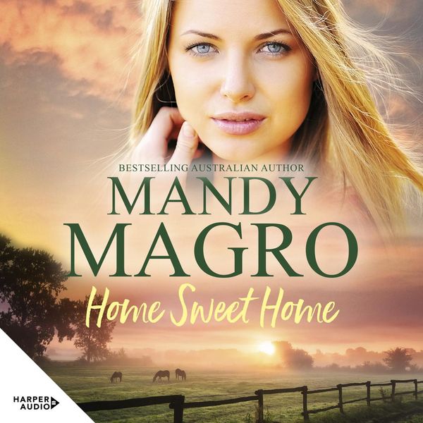 Cover Art for 9781460785201, Home Sweet Home by Mandy Magro, Miranda Nation